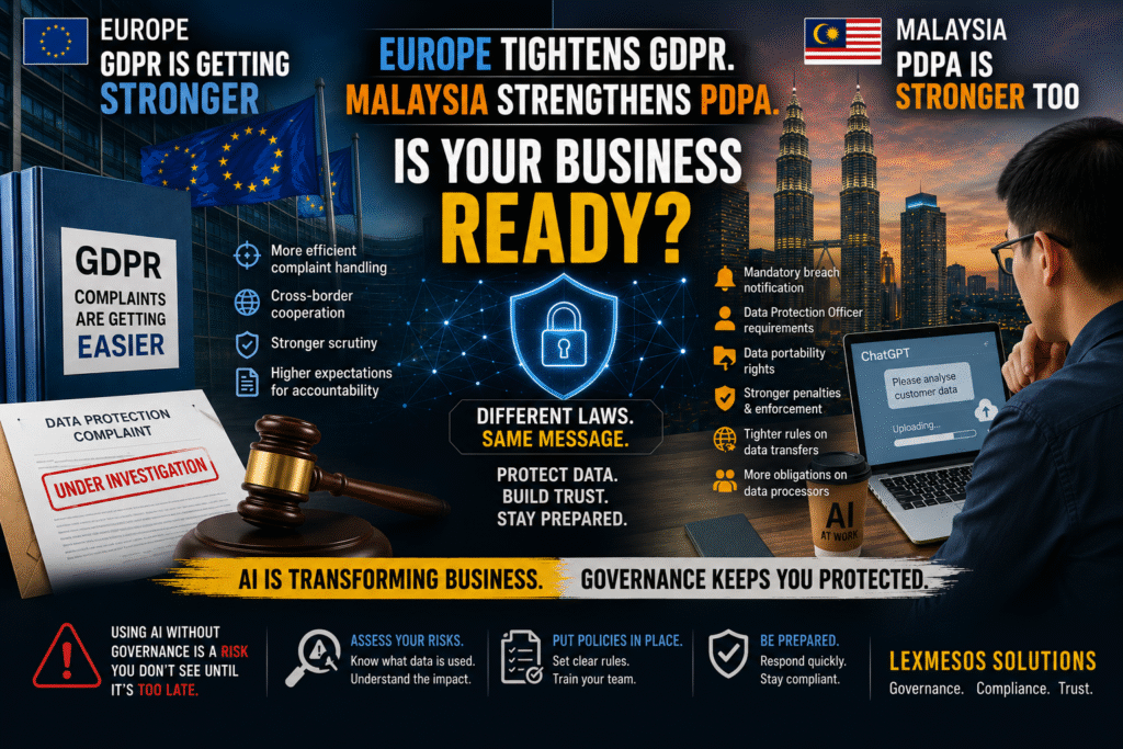 GDPR Is Changing. PDPA Is Changing Too. Is Your Business Ready? Business professionals reviewing data privacy, AI governance and compliance requirements as GDPR and Malaysia's PDPA introduce new regulatory obligations.